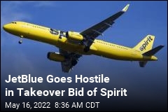 JetBlue Goes Hostile in Takeover Bid of Spirit