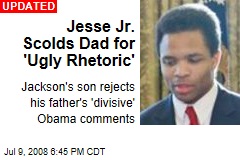 Jesse Jr. Scolds Dad for 'Ugly Rhetoric'