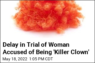 Delay in Trial of Woman Accused in 1990 &#39;Clown&#39; Murder