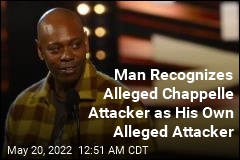 Man Recognizes Alleged Chappelle Attacker as His Own Alleged Attacker