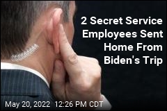 2 Secret Service Employees Sent Home From Biden&#39;s Trip