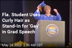 Florida Student Uses Curly Hair as Stand-In for &#39;Gay&#39; During Grad Speech