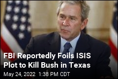 Reports: ISIS Operative Filmed Bush&#39;s House in Dallas