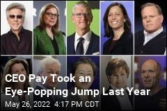 CEO Pay Took an Eye-Popping Jump Last Year