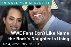 WWE Fans Upset Daughter of &#39;The Rock&#39; Not Using His Name