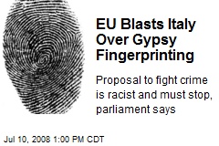 EU Blasts Italy Over Gypsy Fingerprinting