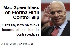 Mac Speechless on Fiorina Birth Control Slip