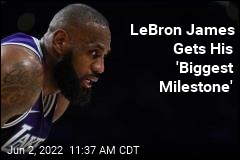 LeBron James Gets His &#39;Biggest Milestone&#39;