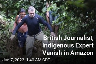 British Journalist, Indigenous Expert Go Missing in Amazon
