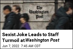 Sexist Joke Leads to Staff Turmoil at Washington Post