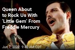 Think You&#39;ve Heard Every Queen Song? Think Again