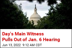 Key Witness in Jan. 6 Hearing Is a No-Show