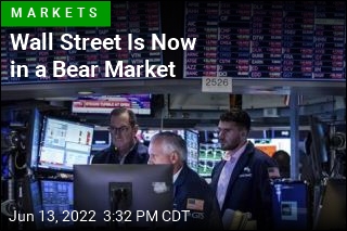 Wall Street Is Now in a Bear Market