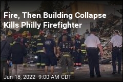 Firefighter Dies in Philly Blaze, Building Collapse