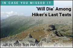 &#39;Will Die,&#39; Read Hiker&#39;s Last Text