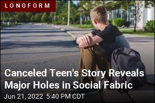 Canceled Teen&#39;s Story Reveals Major Holes in Social Fabric