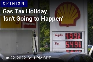 Gas Tax Holiday Would Foil Biden&#39;s Own Goals
