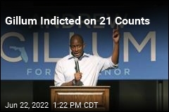 Gillum Indicted on 21 Counts