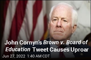 John Cornyn&#39;s Brown v. Board of Education Tweet Causes Uproar