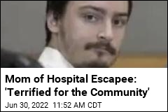 Hospital Prison Escapee Has Community on Edge