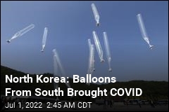 North Korea: Balloons From South Brought COVID