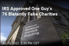 IRS Approved One Guy&#39;s 76 Blatantly Fake Charities