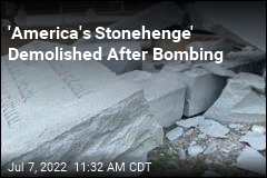 &#39;America&#39;s Stonehenge&#39; Demolished After Bombing