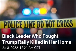 Black Leader Who Fought Trump Rally Killed in Her Home