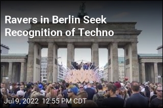 Ravers in Berlin Seek Recognition of Techno