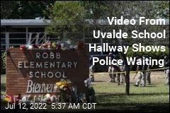 77-Minute Video From Uvalde School Hallway Shows Police Waiting