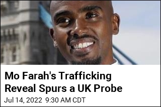 Mo Farah&#39;s Trafficking Reveal Spurs a UK Probe