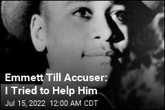 Emmett Till Accuser: I Tried to Help Him