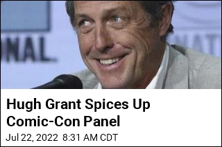 Hugh Grant Spices Up Comic-Con Panel