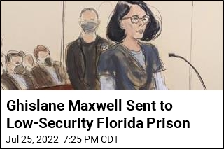 Ghislane Maxwell Sent to Low-Security Florida Prison
