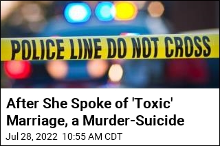 After She Spoke of &#39;Toxic&#39; Marriage, a Murder-Suicide