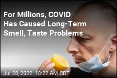For Millions, COVID Has Caused Long-Term Smell, Taste Problems