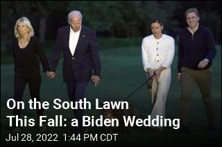 On the South Lawn This Fall: a Biden Wedding