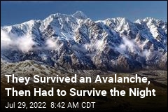 Getting Buried in an Avalanche Was the First of Their Troubles