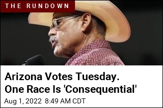 Arizona Votes Tuesday. One Race Is &#39;Consequential&#39;