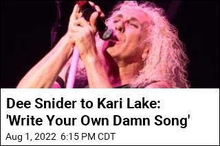 Dee Snider to Kari Lake: &#39;Write Your Own Damn Song&#39;