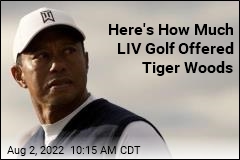 Here&#39;s How Much LIV Golf Offered Tiger Woods