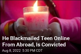 Man Who Blackmailed Teen Online Is Convicted