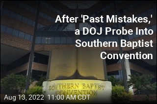 After &#39;Past Mistakes,&#39; a DOJ Probe Into Southern Baptist Convention