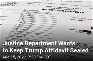 Justice Department Wants to Keep Trump Affidavit Sealed