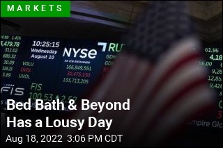 Bed Bath &amp; Beyond Has a Lousy Day