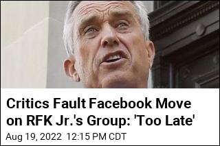 Facebook Suspends RFK Jr.&#39;s Anti-Vaccine Group