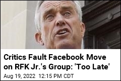 Facebook Suspends RFK Jr.&#39;s Anti-Vaccine Group