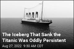 The Iceberg That Sank the Titanic Was an Anomaly