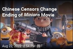 Chinese Censors Change Ending of Minions Movie