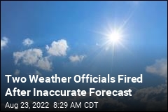 Two Weather Officials Fired After Inaccurate Forecast